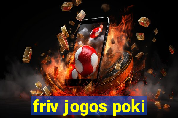 friv jogos poki